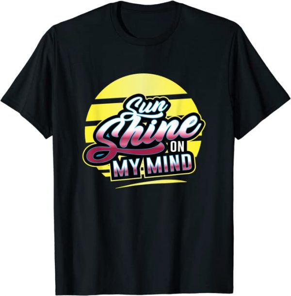 Gute Laune T-Shirt, Sonnenschein, Sommer, Urlaub, Strand T-Shirt